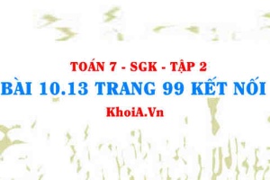 Bài 10.13 trang 99 Toán 7 Kết nối tri thức Tập 2